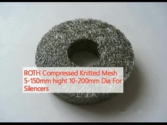 ROTH Compressed Knitted Mesh 5-150mm ketinggian 10-200mm Dia Untuk silencer